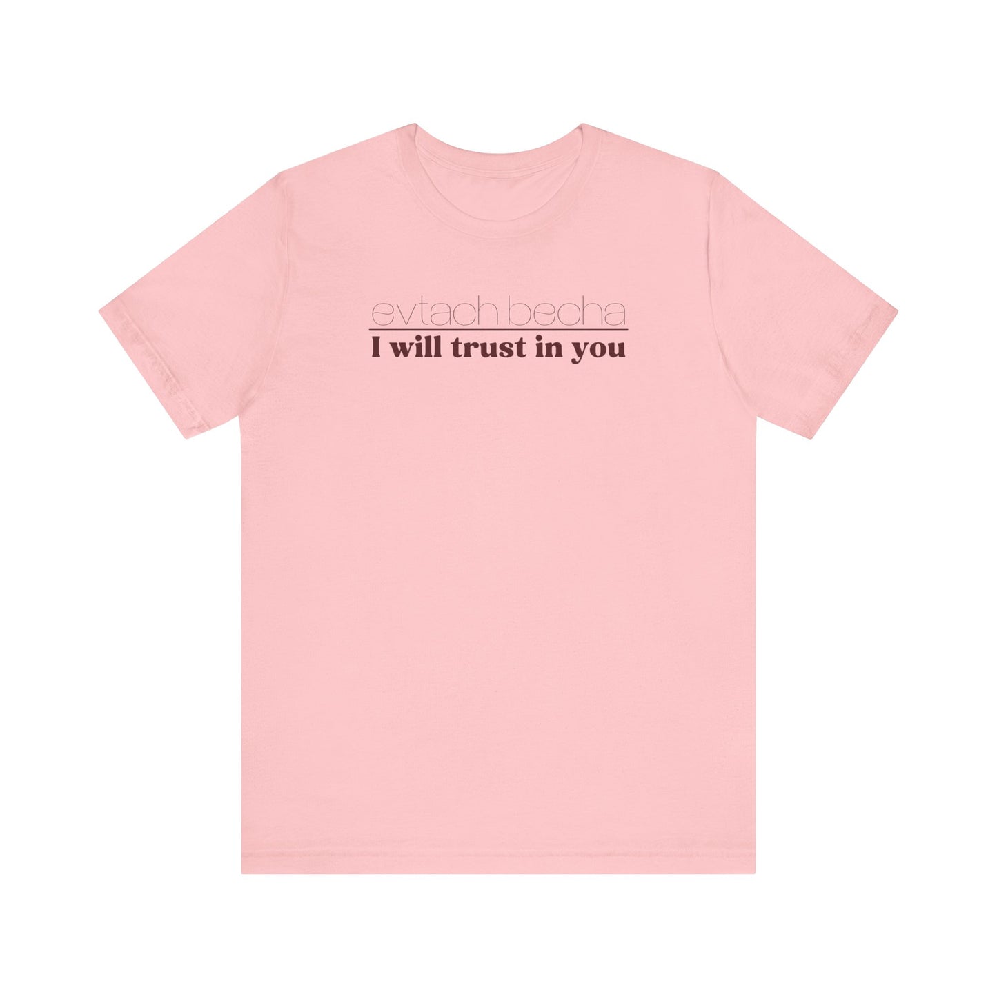 EVTACH BECHA | I WILL TRUST IN YOU